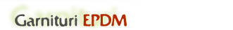 garnituri EPDM