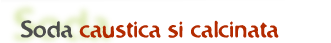 soda caustica si calcinata